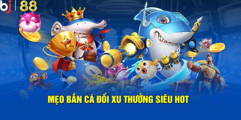 Bật mí tuyệt chiêu săn cá như dân chuyên nghiệp